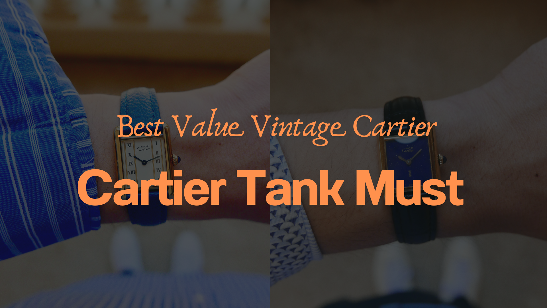 The Best Value Vintage Cartier: Discovering the Tank Must Vermeil